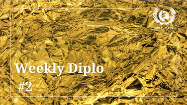Weekly Diplo #2: semaine du 2 septembre au 8 septembre